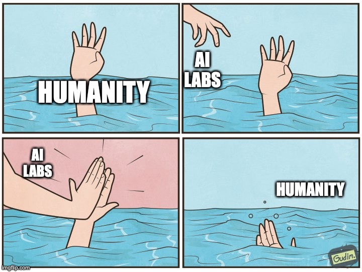Drowning High Five meme: Humanity drowning while AI Labs gives a high five instead of helping